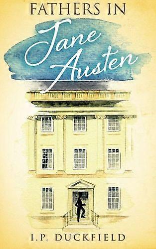 Fathers in Jane Austen