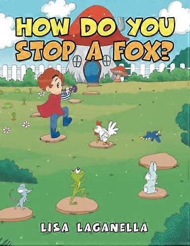 How Do You Stop a Fox?