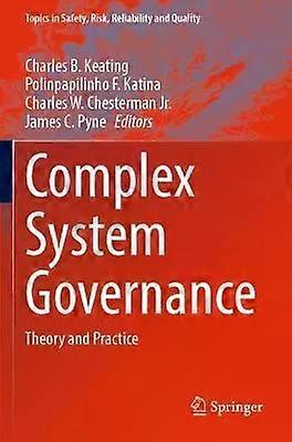 Complex System Governance Theory And Practice - Springer Nature B.V