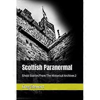 Historias paranormales escocesas de fantasmas de los archivos históricos 2
