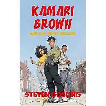 Kamari Brown And His First Million The hilarious and heartwarming teen comedy