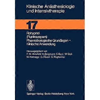 Rohypnol Flunitrazepam Pharmakologische Grundlagen Klinische Anwendung - Springer Nature B.V - Paperback - en Book