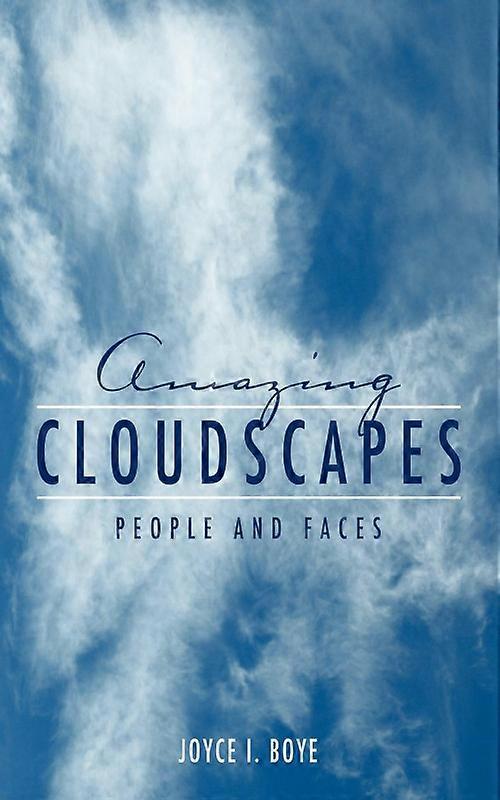 Amazing Cloudscapes People And Faces