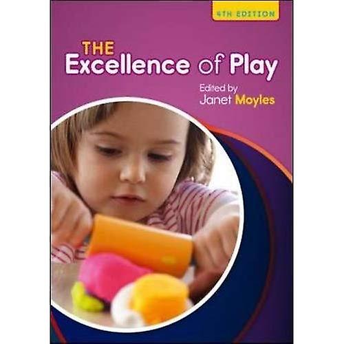 The Excellence Of Play