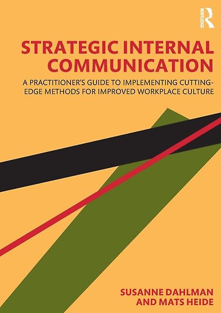 Strategic Internal Communication by Heide & Mats Lund University & Sweden Paperback Book