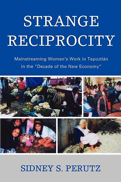 Strange Reciprocity by Sidney Perutz Paperback Book