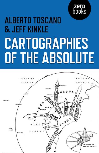 Cartographies Of The Absolute by Jeffrey Kinkle Paperback Book