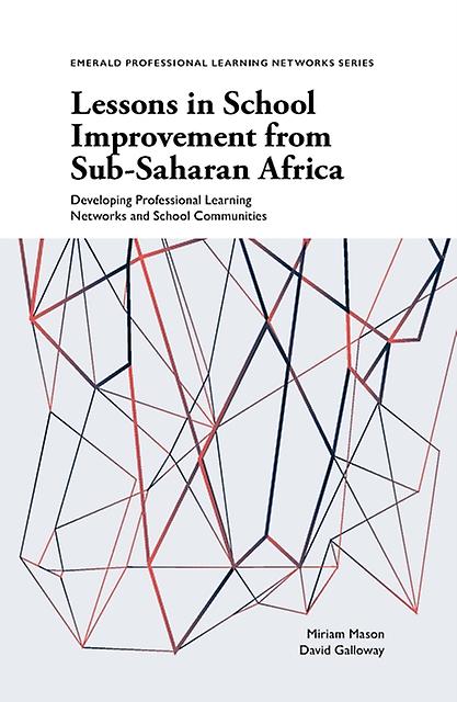 Lessons In School Improvement From Subsaharan Africa by Galloway & David Durham University & UK Paperback
