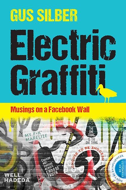 Electric Graffiti by Gus Silber Paperback