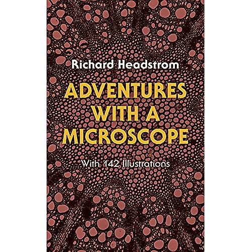 Adventures with a Microscope