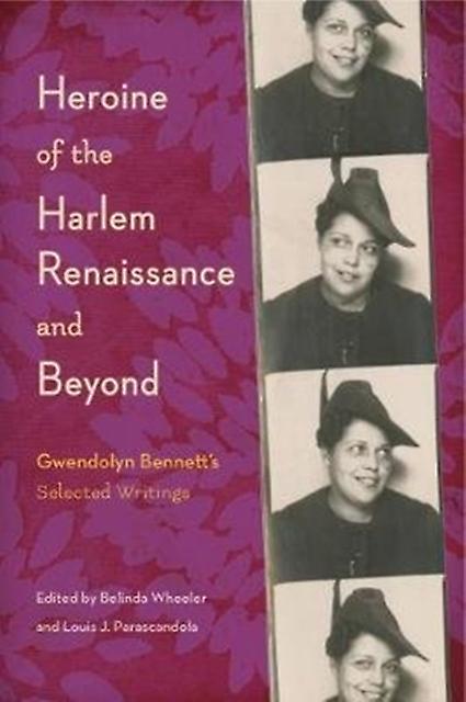 Heroine Of The Harlem Renaissance And Beyond Paperback
