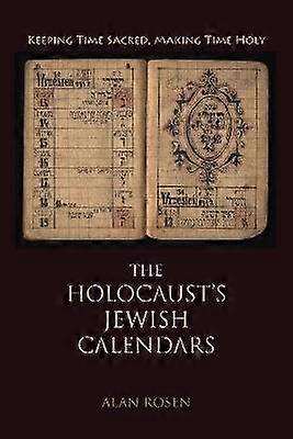 The Holocaust's Jewish Calendars