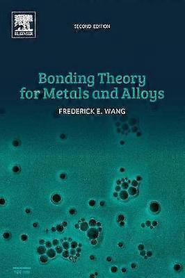 Bonding Theory for Metals and Alloys