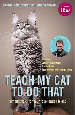 Teach My Cat to Do That