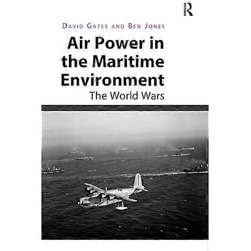 Luftkraft i den maritima miljön: Världskrigen