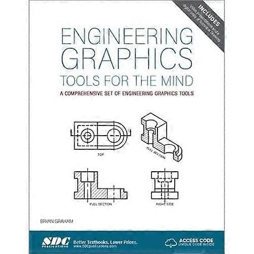 Engineering Graphics Tools for the Mind-3rd Edition (Including Unique Access Code)