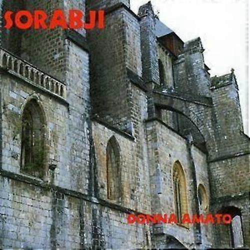 Kaikhosru Shapurji Sorabji Donna Amato Sorabji CD (1999)