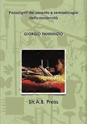 Paradigmi del passato e semasiologia della modernità
