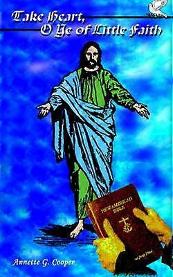 Houd moed, kleingelovigen