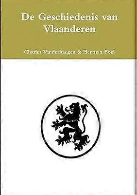 De Geschiedenis Van Vlaanderen