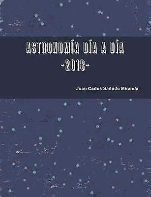 Astronomia Dia a Dia. 2018.
