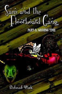 Sam and the Floorboard Gang