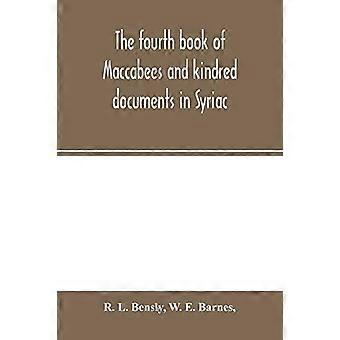 O Quarto Livro dos Macabeus e Documentos Afins em Siríaco - R. L. Bensly