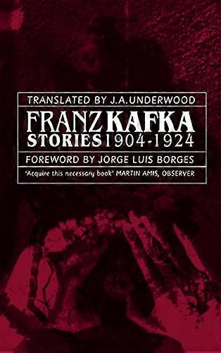 Franz Kafka Stories 1904 1924