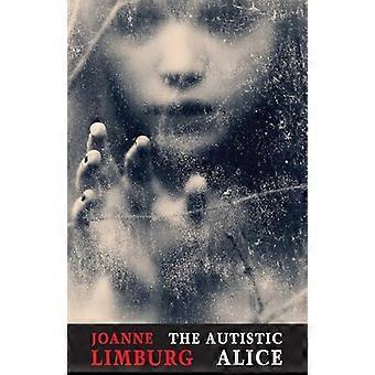 The Autistic Alice