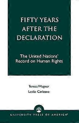 Fifty Years After the Declaration