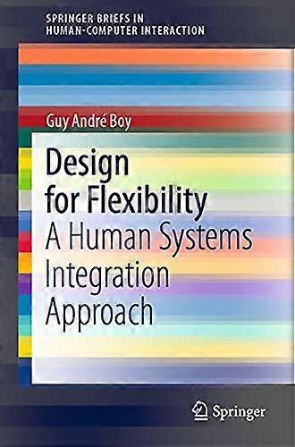 Design For Flexibility by Guy Andre Boy Paperback