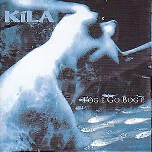 Kila - Tog E Go Bog E: Take It Easy [CD]
