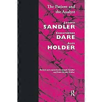 The Patient and the Analyst The Basis of the Psychoanalytic Process