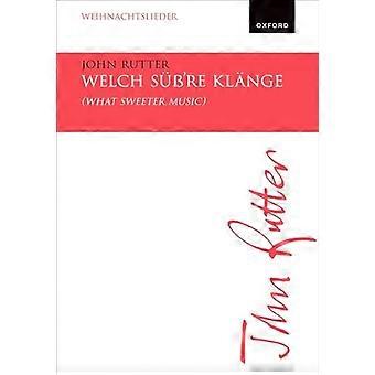 Welch Suf're Klange (Wat zoetere muziek)