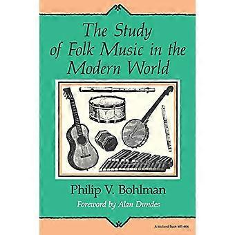 Das Studium der Volksmusik in der modernen Welt (Volkskunde)