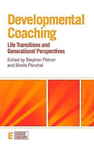 Developmental Coaching: Life Transitions and Generational Perspectives