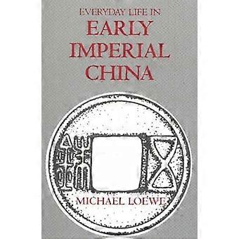 Alltag im frühen Kaiserreich China