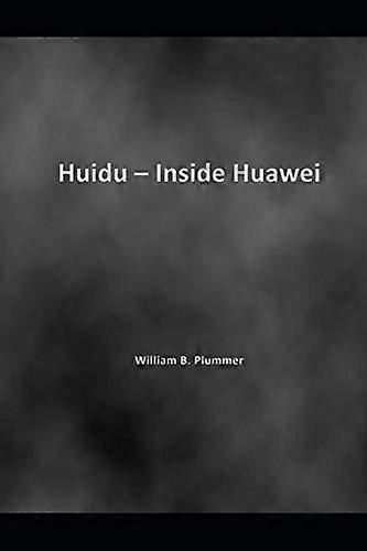 Huidu - Inside Huawei