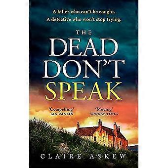The Dead Don't Speak: ein rundum packender Krimi, der garantiert die ganze Nacht wach hält (DI Birch)