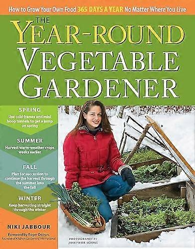 Year-Round Vegetable Gardener, The