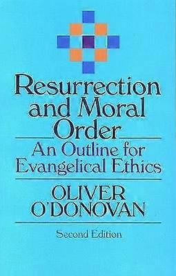Resurrection and Moral Order