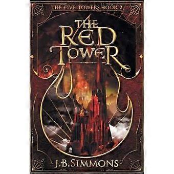 The Red Tower - J.B. Simmons - Paperback - en Book