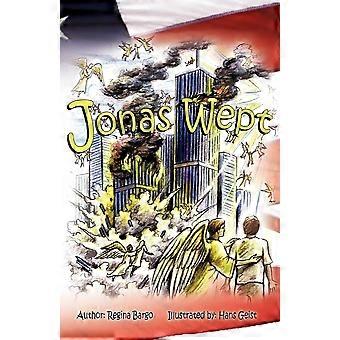 Jonas wept