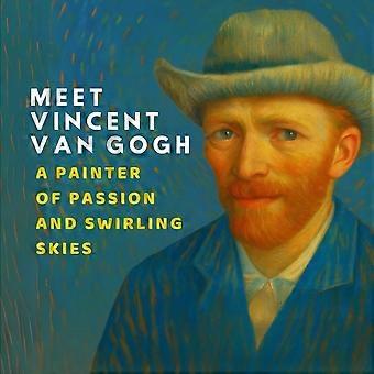 Meet vincent van gogh a painter of passion and swirling skies inspired by the masters