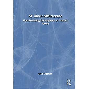 All About Adolescence Understanding Development in Todays World