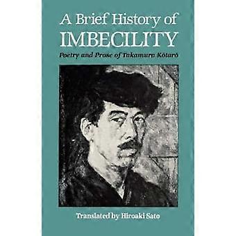 A Brief History of Imbecility Poetry and Prose of Takamura Kotaro