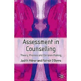 Avaliação na Teoria do Aconselhamento: Processo e Tomada de Decisão - Judith Milner