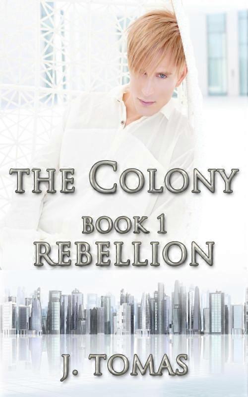 The Colony Book 1 Rebellion