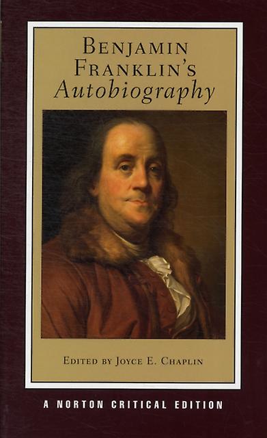 Benjamin Franklins Autobiography by Benjamin Franklin Paperback Book