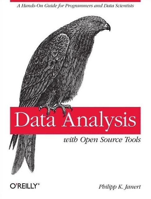 Data Analysis With Open Source Tools by Philipp K. Janert Paperback Book